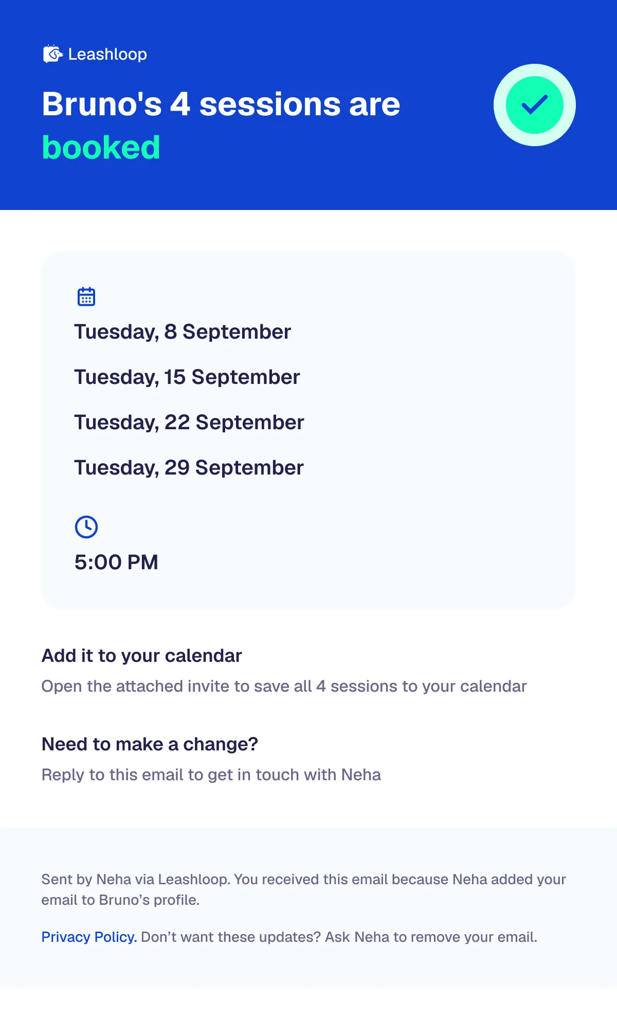 The booking email Rahul receives, listing the four Tuesdays and 5:00 PM.